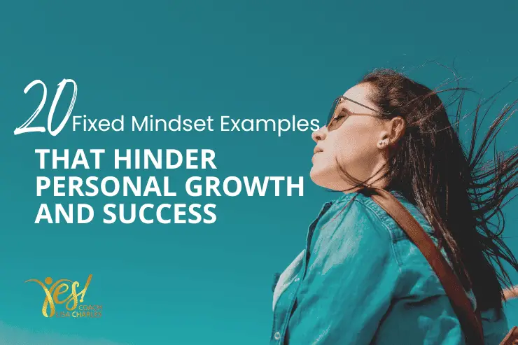 20 Fixed Mindset Examples That Hinder Personal Growth and Success
